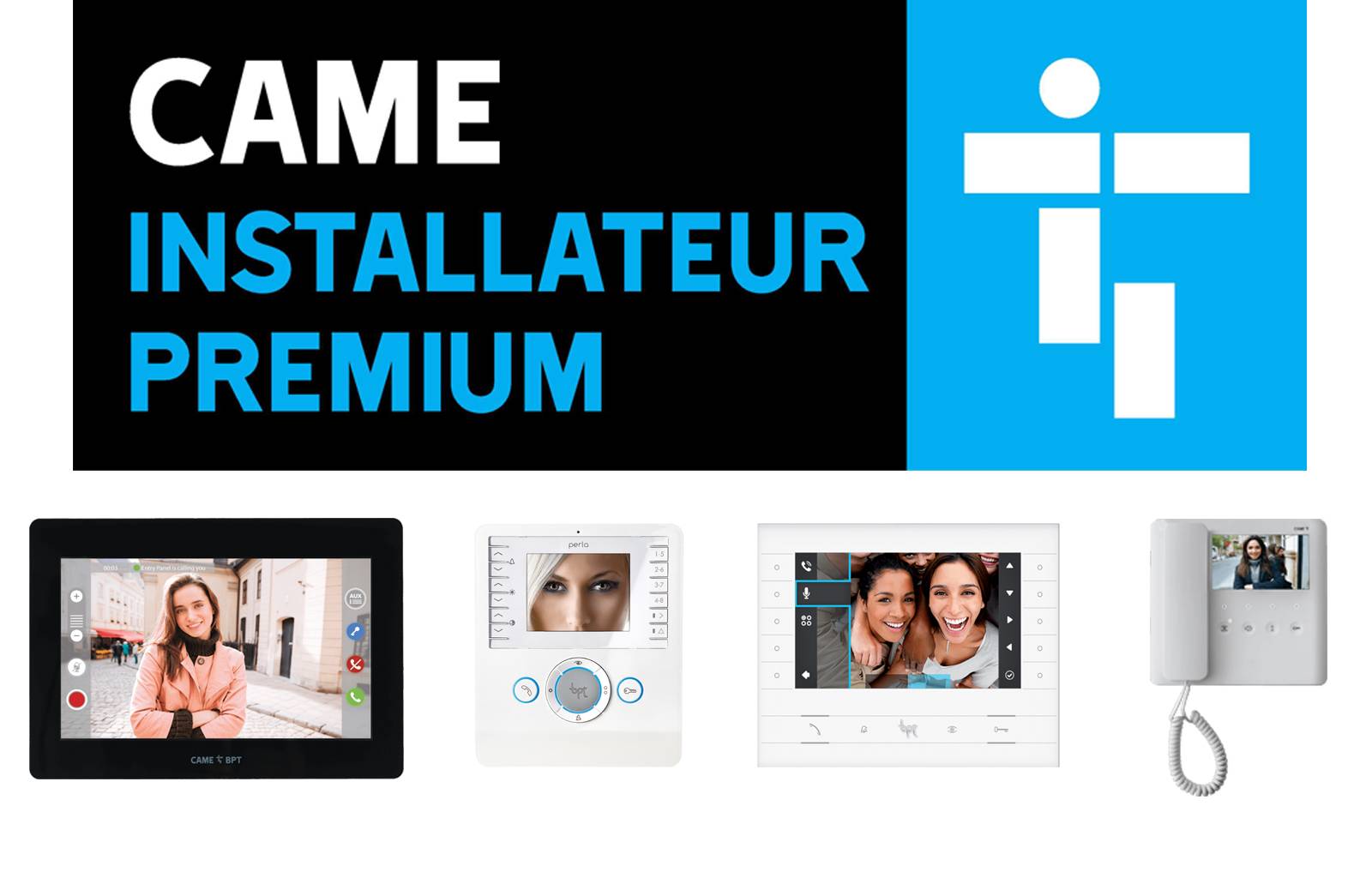 Vidéophone ou portie vidéo avec combiné ou main libre et connectés CAME sur peypin et AUBAGNE